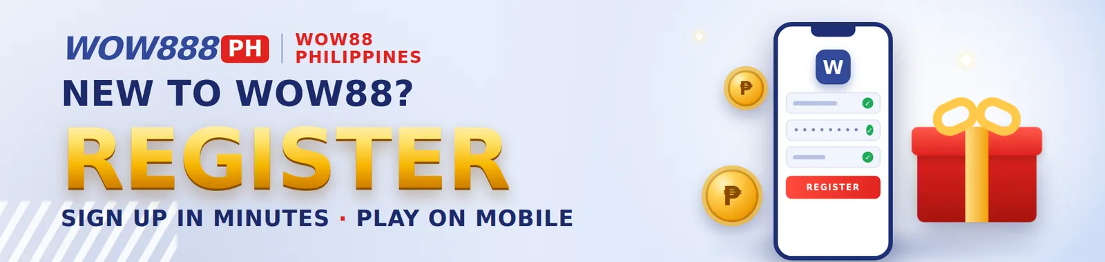 New to WOW88? Register in minutes and play on mobile
